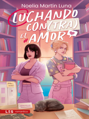 cover image of Luchando contra el amor